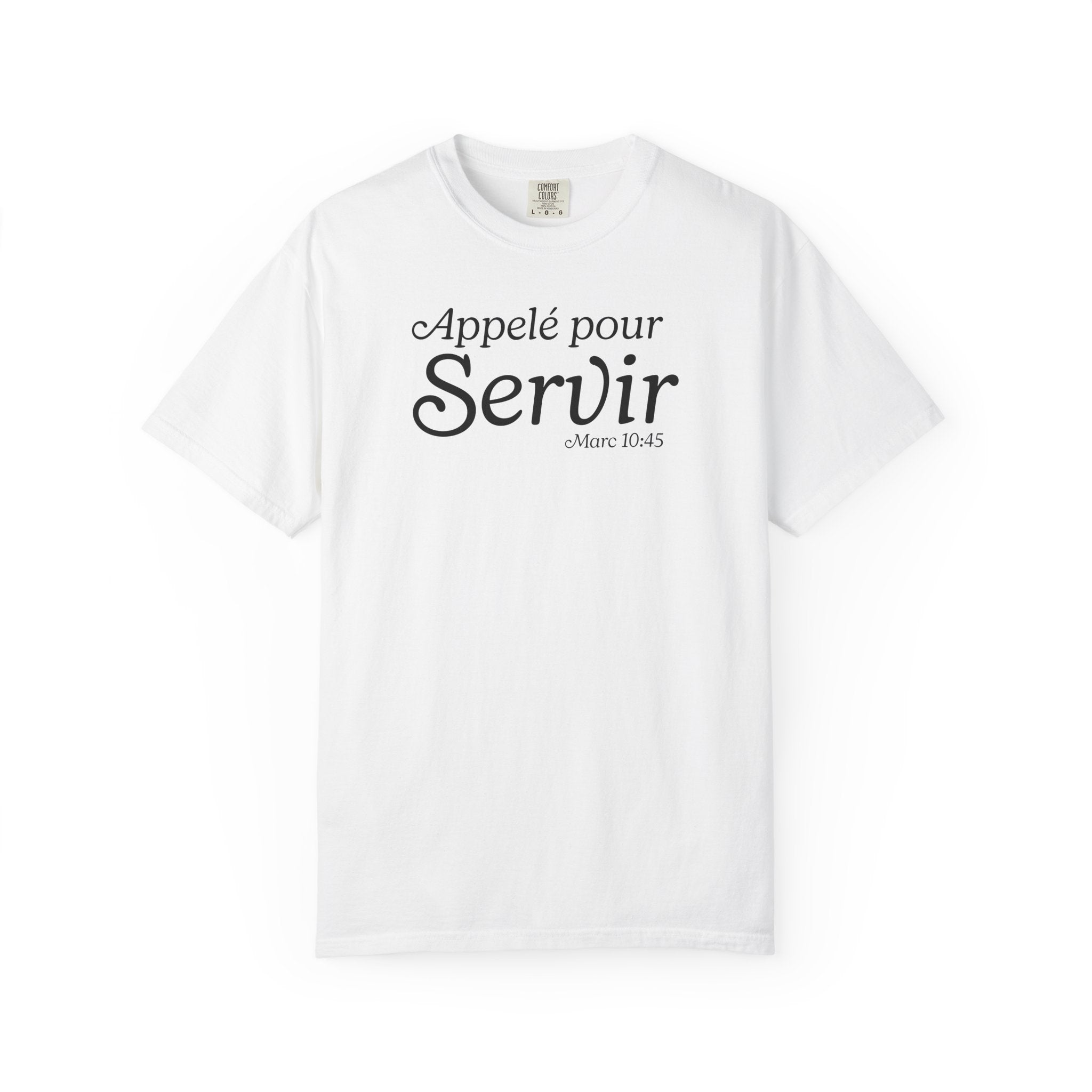 T-Shirt Unisex | Appelé pour Servir