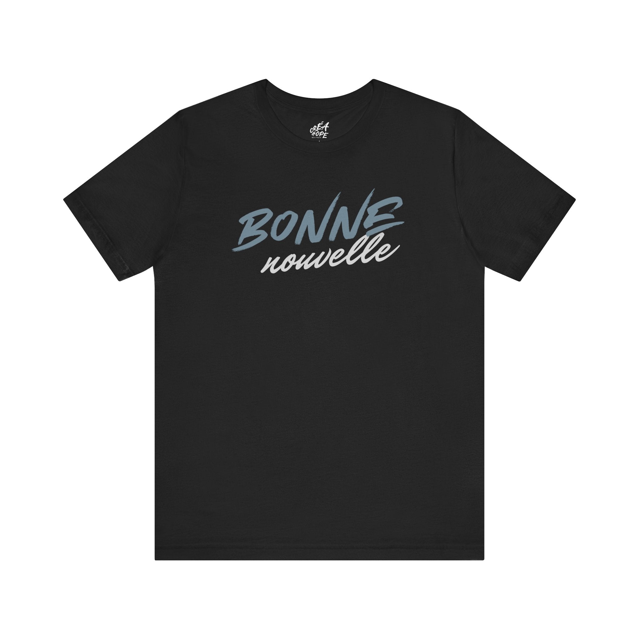 T-Shirt Unisex | Bonne nouvelle