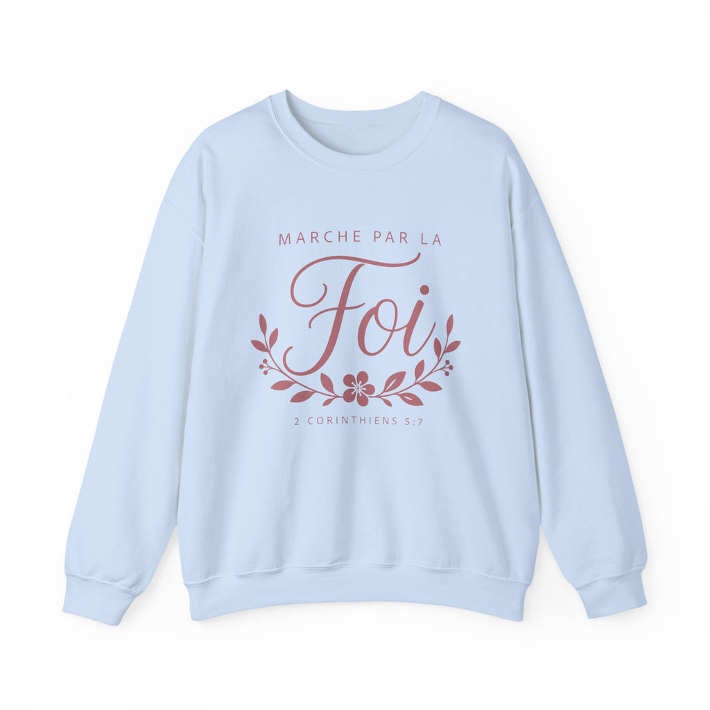 Crewneck Sweatshirt | “Marche par la Foi” Floral French Faith Pullover