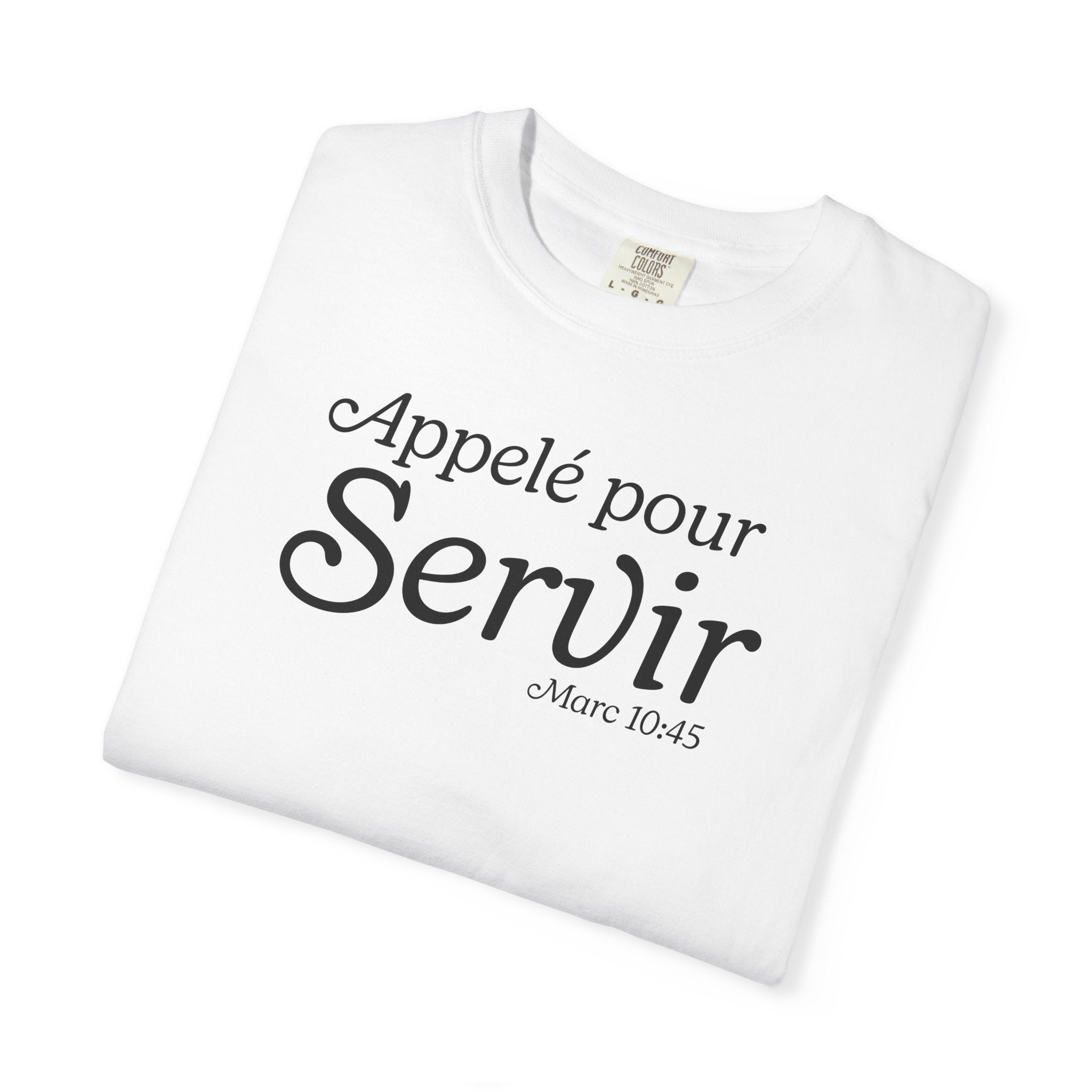 T-Shirt Unisex | Appelé pour Servir