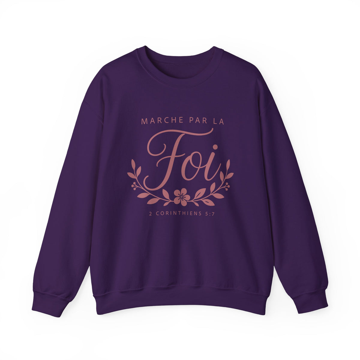 Crewneck Sweatshirt | “Marche par la Foi” Floral French Faith Pullover