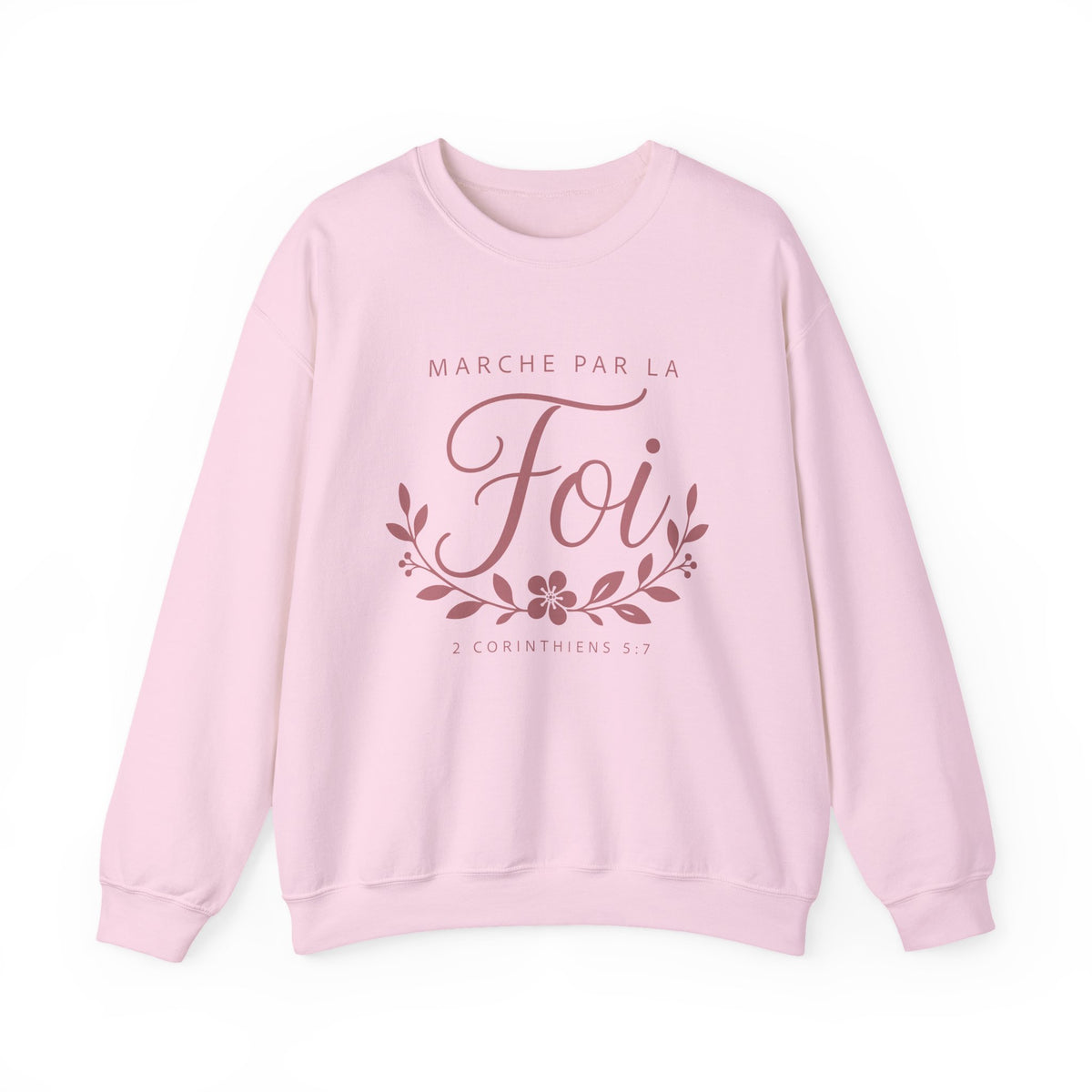 Crewneck Sweatshirt | “Marche par la Foi” Floral French Faith Pullover