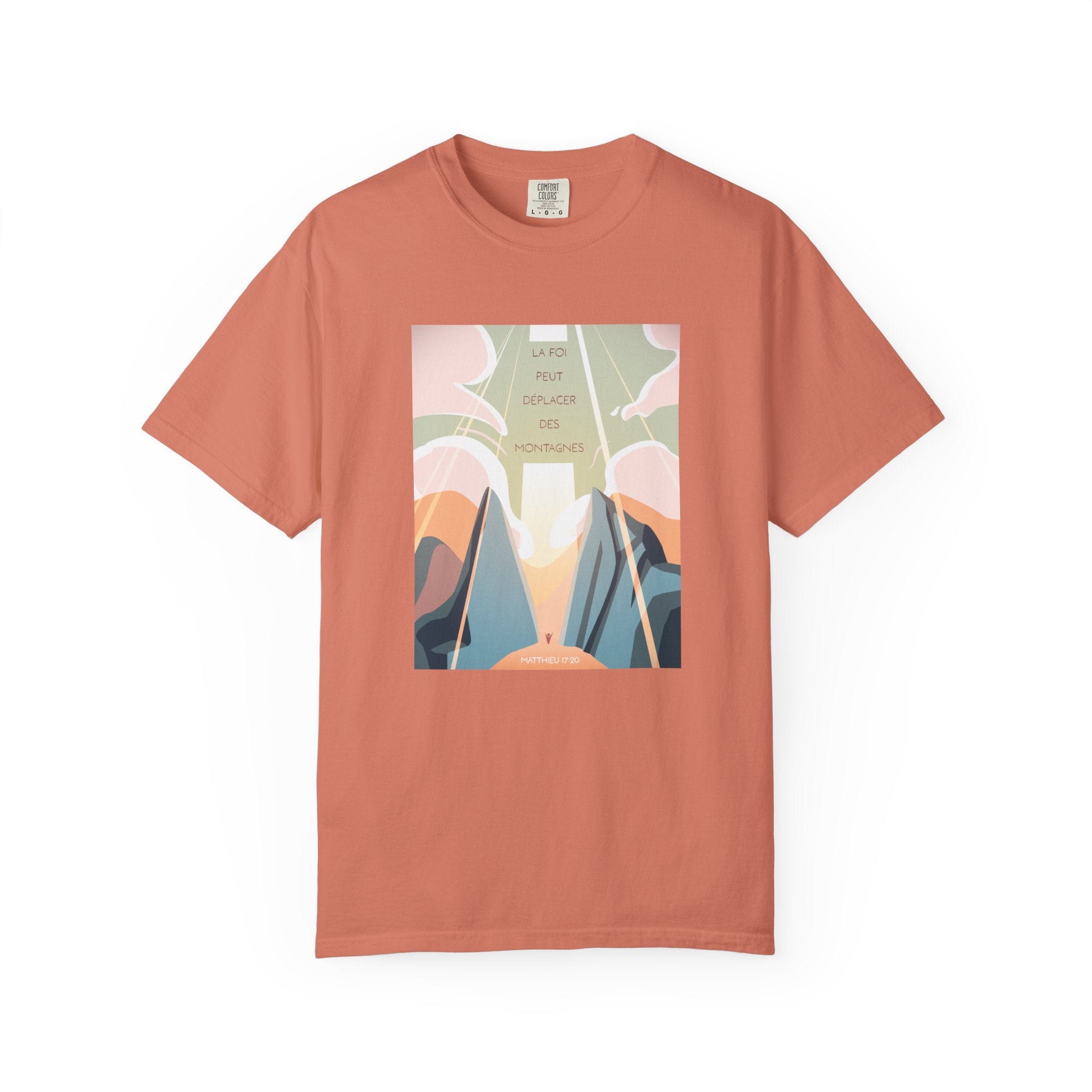T-Shirt Unisex | La foi peut déplacer les montagnes