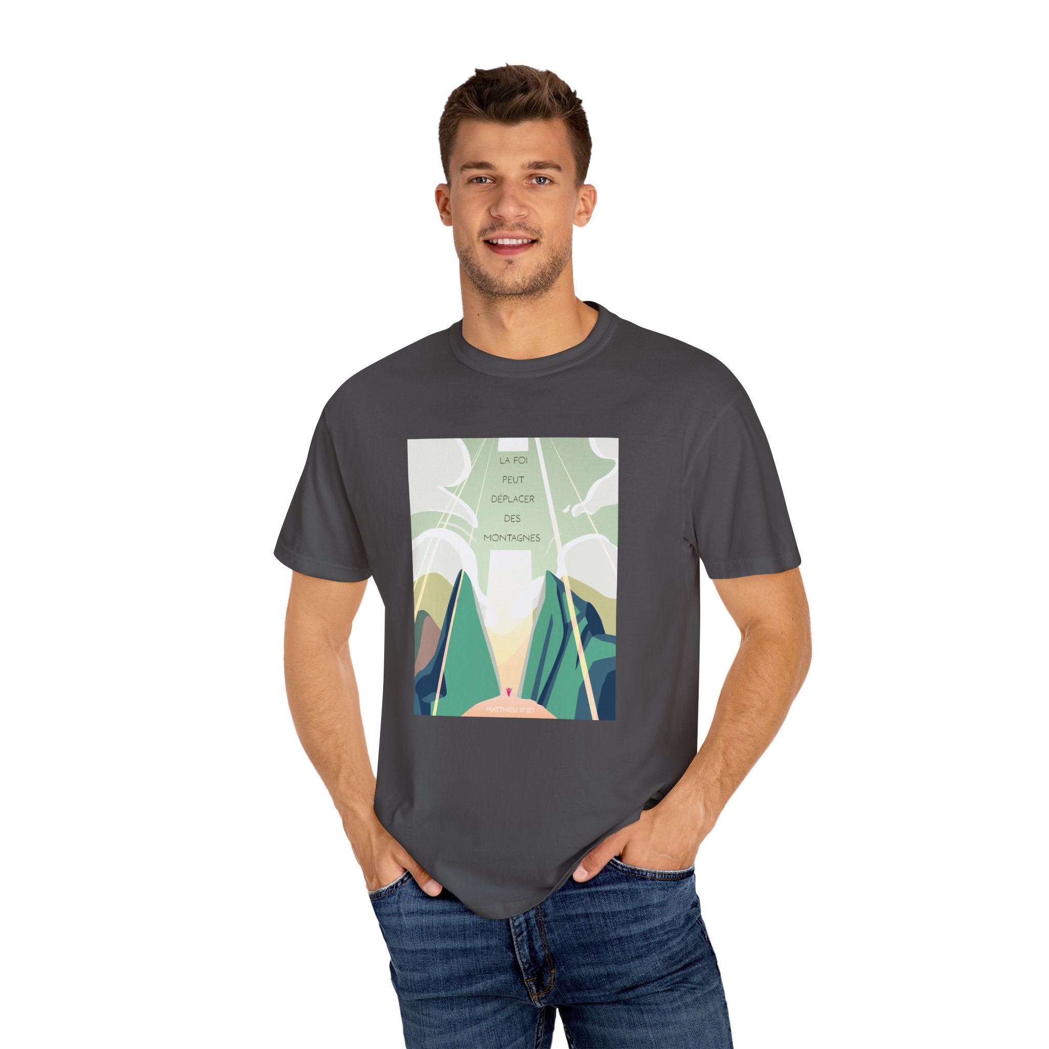 T-Shirt Unisex | La foi peut déplacer les montagnes