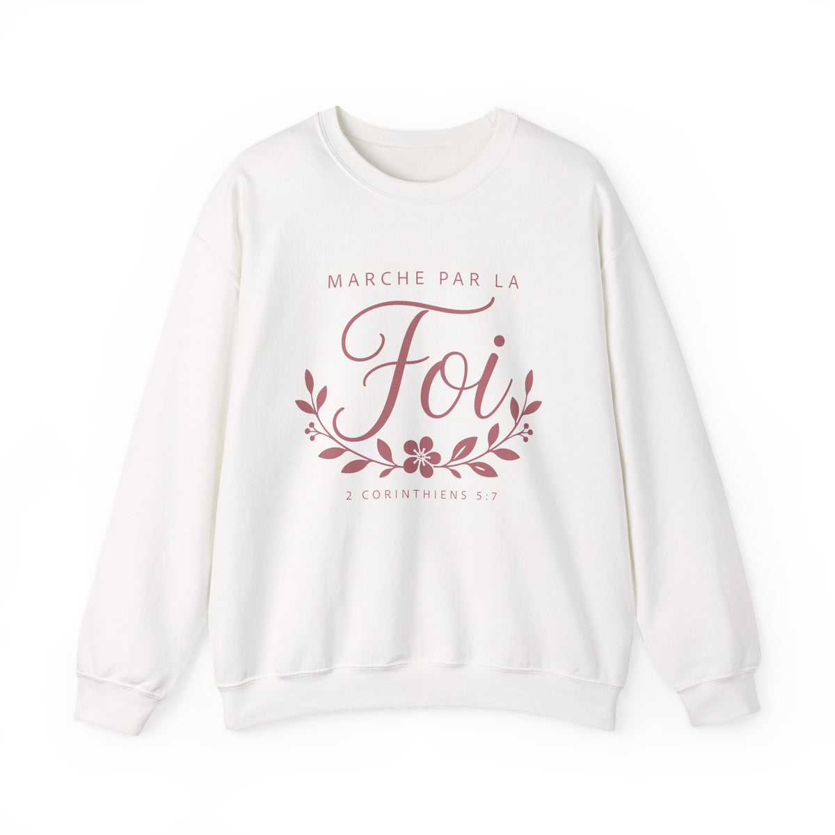 Crewneck Sweatshirt | “Marche par la Foi” Floral French Faith Pullover