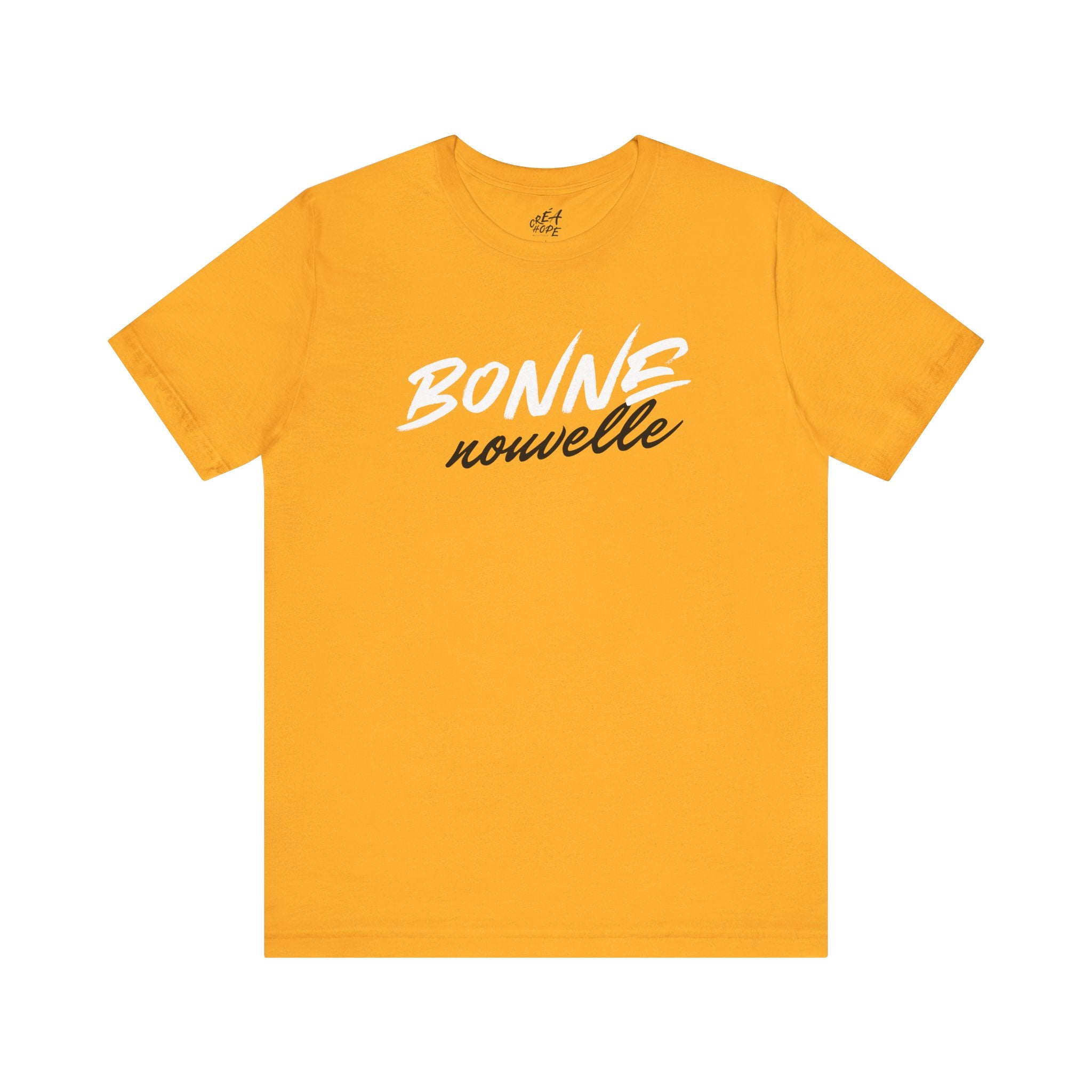 T-Shirt Unisex | Bonne nouvelle