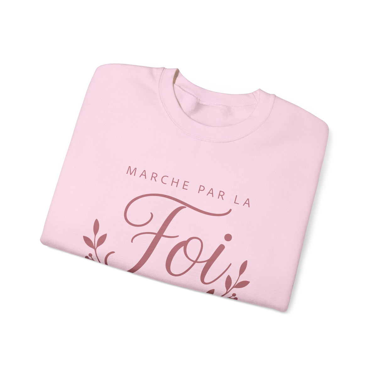 Crewneck Sweatshirt | “Marche par la Foi” Floral French Faith Pullover