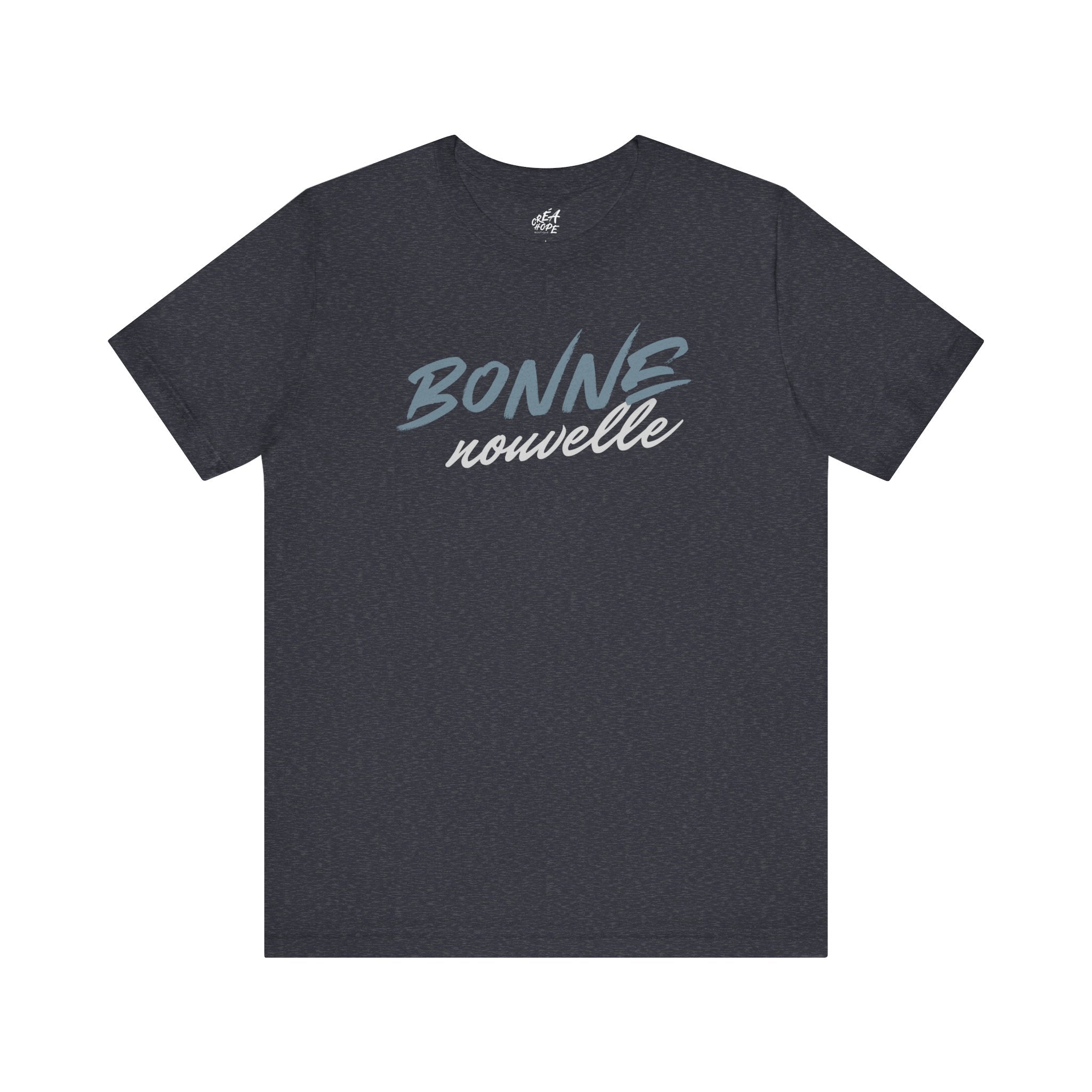 T-Shirt Unisex | Bonne nouvelle