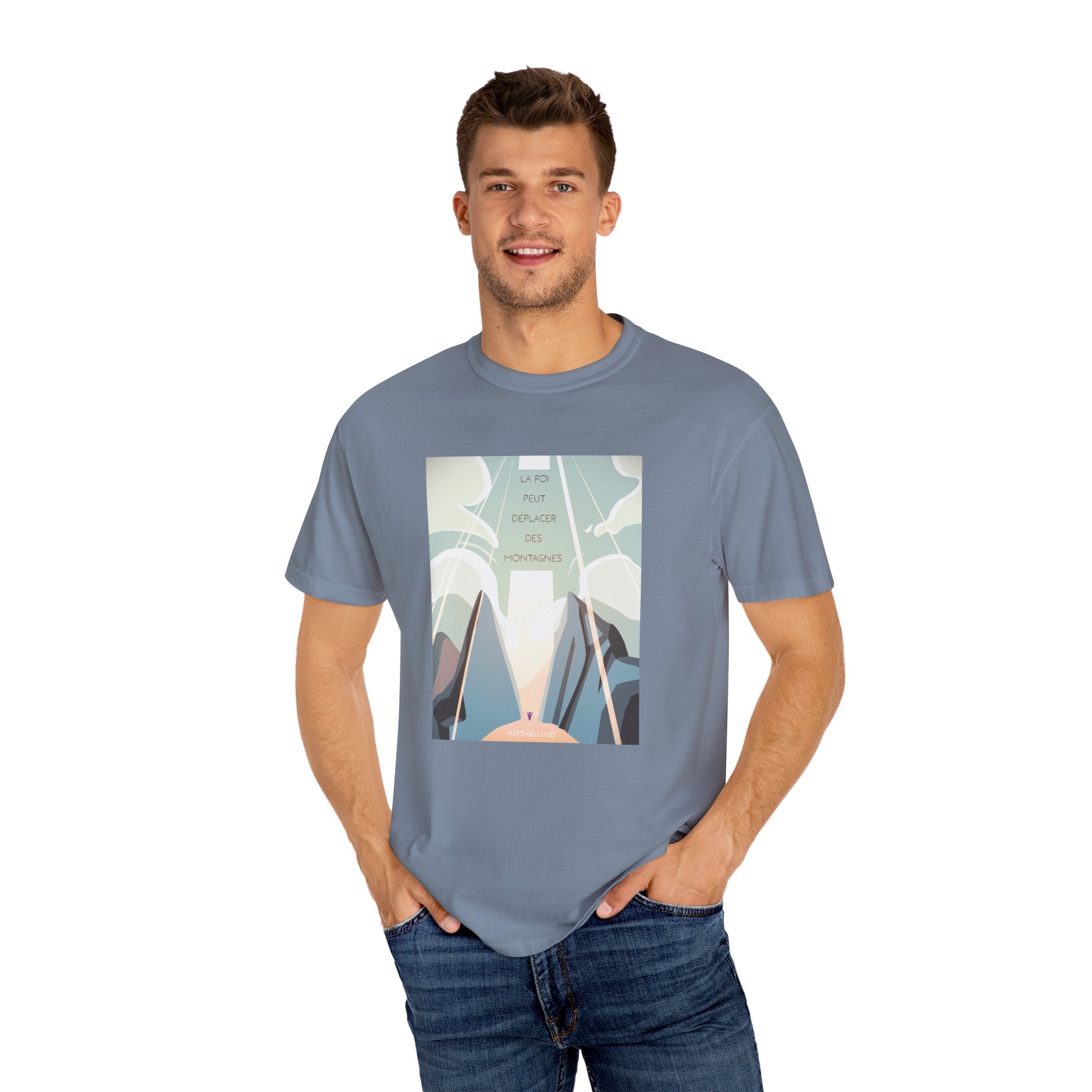 T-Shirt Unisex | La foi peut déplacer les montagnes