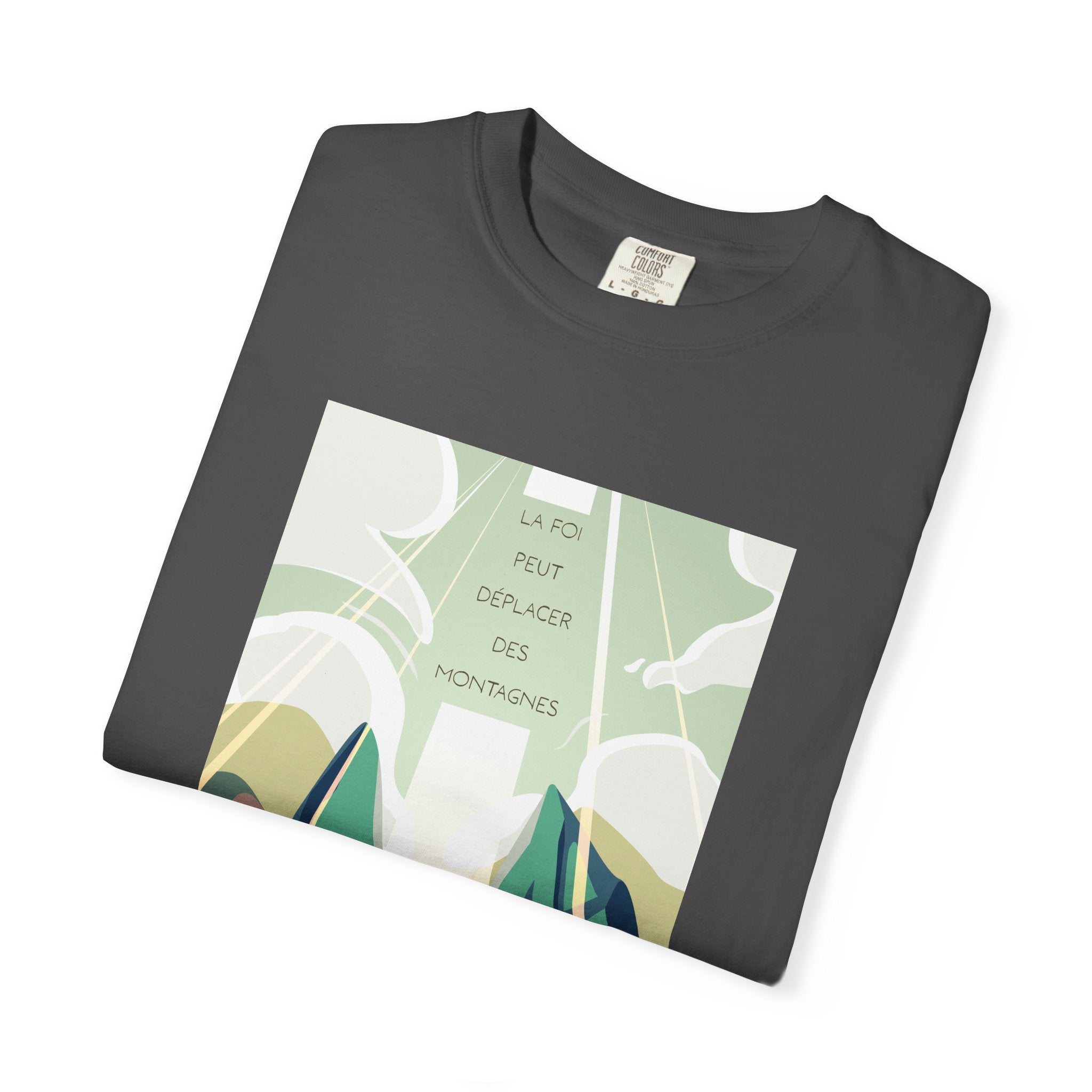 T-Shirt Unisex | La foi peut déplacer les montagnes