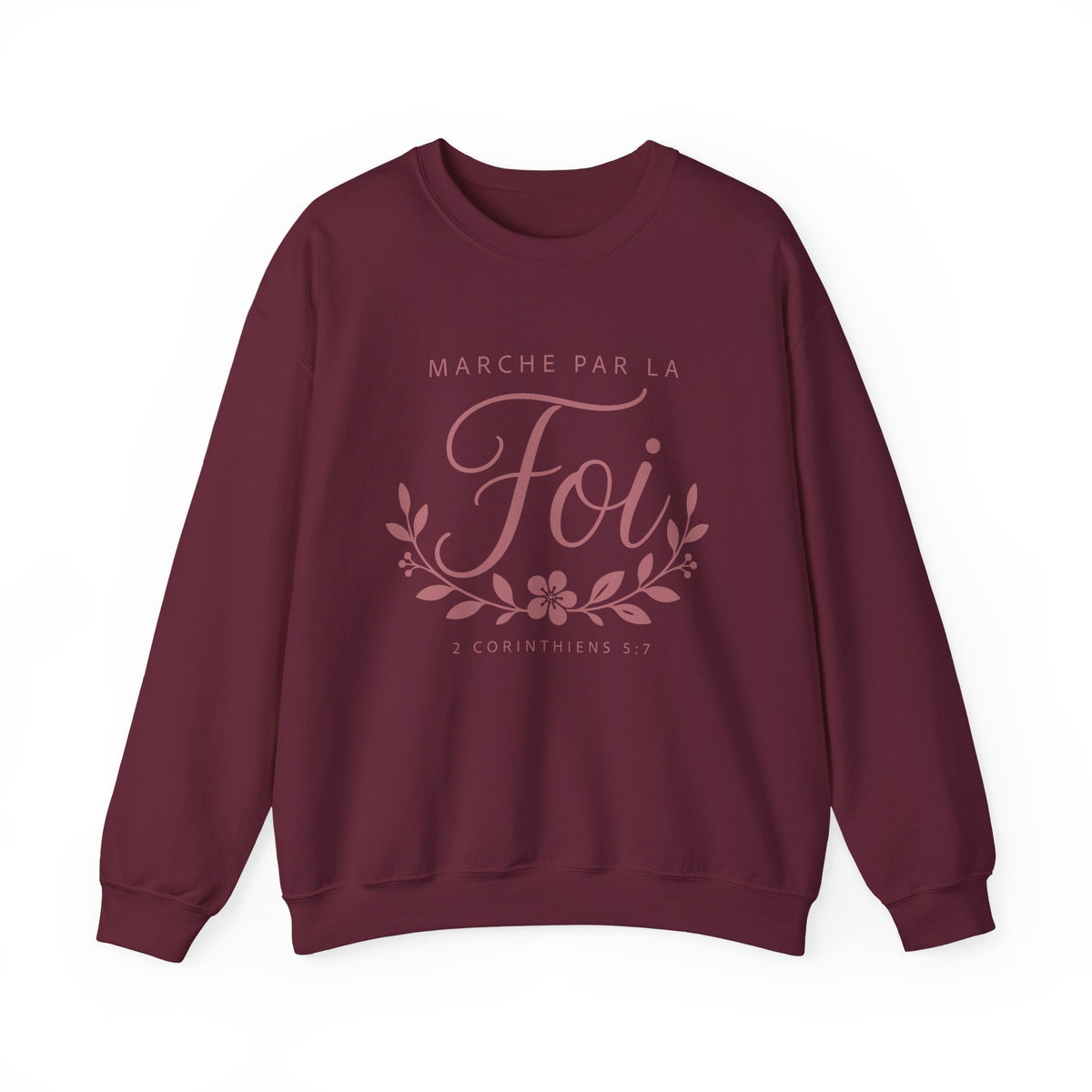 Crewneck Sweatshirt | “Marche par la Foi” Floral French Faith Pullover